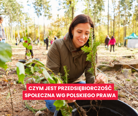 czym-jest-przedsiebiorczoasc-spoleczna-wg-polskiego-prawa