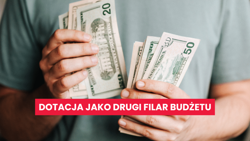 dotacje-jako-drugi-filar-budzetu