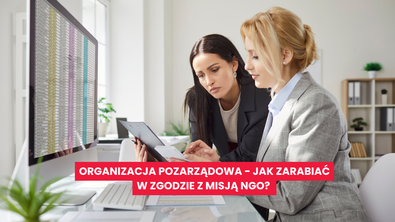organizacja-pozaradowa-jak-zarabiac-w-zgodzie-z-misja-ngo