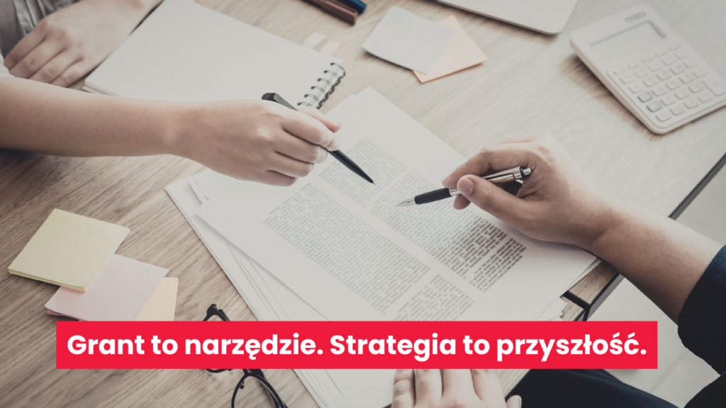 grant-to-narzedzie-strategia-to-przyszlosc