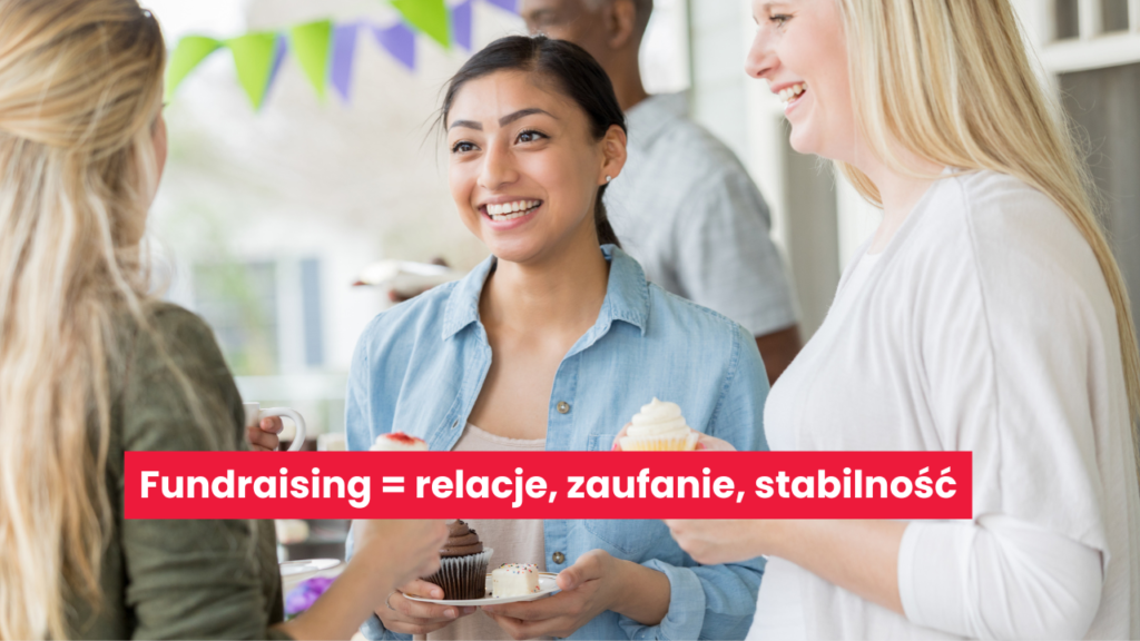 Fundraising-relacje-zaufanie-stabilnosc